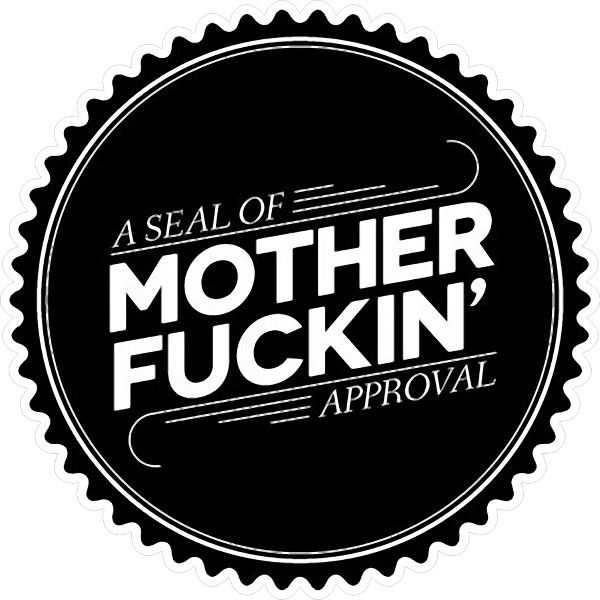 Seal Of Mother Fuckin Approval Decal Sticker 02 