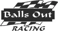 Balls Out Racing Decal / Sticker