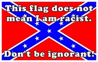 Confederate Flag Does Not Mean I Am Racist Decal / Sticker