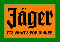 Jagermeister It's What's For Dinner Decal / Sticker