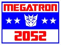 Vote Megatron Political Decal / Sticker 01
