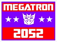 Vote Megatron Political Decal / Sticker 03