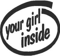 Your Girl Inside Decal / Sticker