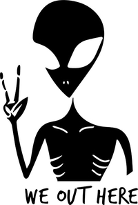 Alien We Out Here Decal / Sticker 06