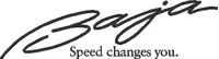 Baja - Speed Changes You Decal / Sticker
