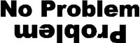 No Problem / Problem Decal / Sticker