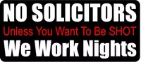 No Solicitors Unless You Want To Be Shot Decal / Sticker 02