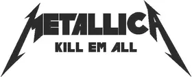 Metallica Kill Em All Decal / Sticker 05