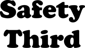 Safety Third Decal / Sticker 02