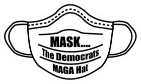 Mask....The Democrats MAGA Hat Surgical Mask Decal / Sticker 03