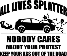 All Lives Splatter Decal / Sticker 04