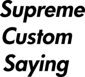 Custom Supreme Lettering Decal / Sticker 10