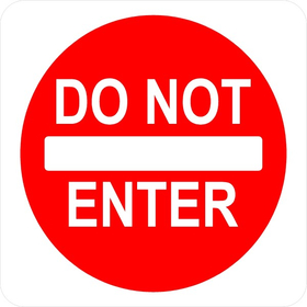 Do Not Enter Sign Decal / Sticker 01