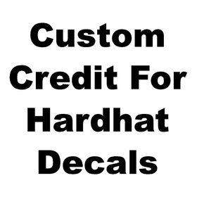 Custom $1 Credit for HARDHAT decals