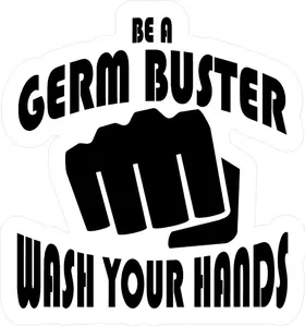 Be A Germ Buster Wash Your Hands Decal / Sticker 08