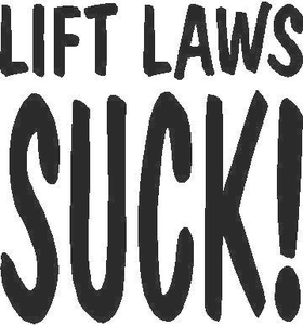 Lift Laws Suck Decal / Sticker