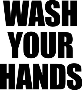 Wash Your Hands Decal / Sticker 01