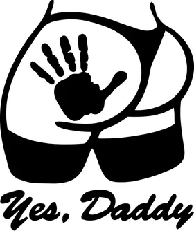 Yes Daddy Decal / Sticker