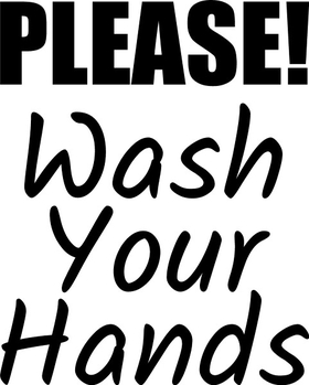 Please! Wash Your Hands Decal / Sticker 02