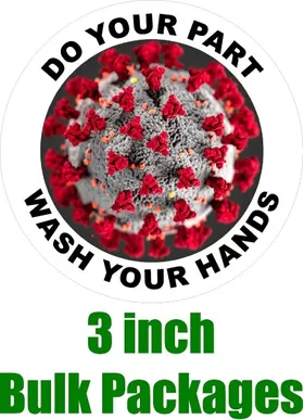 BULK 3 Inch Do Your Part Wash Your Hands Coronavirus (COV-19) Decal / Sticker 06