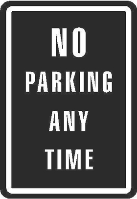 No Parking Any Time Sign Decal / Sticker