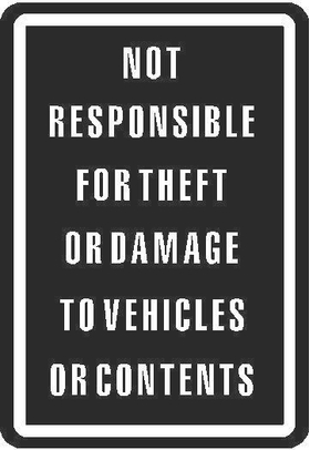 Not Responsible For Theft or Damage Sign Decal / Sticker