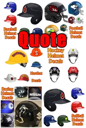 Helmet Decal / Sticker Quote