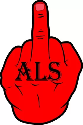 Fuck ALS Decal / Sticker 02