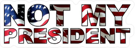 Not My President American Flag Decal / Sticker 03