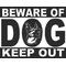 Beware Of Dog - Keep Out Decal / Sticker