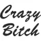 Crazy Bitch Decal / Sticker