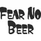 Fear No Beer Decal / Sticker