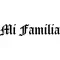 Mi Familia Decal / Sticker 01