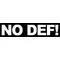 No DEF! Decal / Sticker 01
