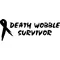 Death Wobble Survivor Decal / Sticker 02