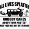 All Lives Splatter Decal / Sticker 01