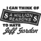I can think of a million reasons to hat Jeff Gordon  Decal / Sticker