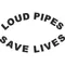 Loud Pipes Save Lives Decal / Sticker