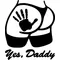 Yes Daddy Decal / Sticker