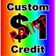 Custom $1 Credit for PRINT decals