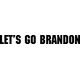 Let's Go Brandon Decal / Sticker 02